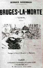 Bruges La Morte, by Georges Rodenbach