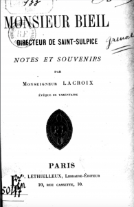 Monsieur Bieil Directeur de Saint-Sulpice by Monsigneur LaCroix, bishop of Tarentaise